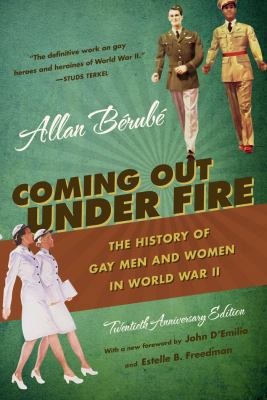 Coming Out Under Fire: The History of Gay Men a... B008DM5T7G Book Cover