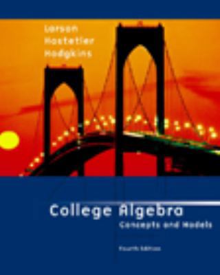 College Algebra: Concepts and Models, Fourth Ed... 0618220267 Book Cover