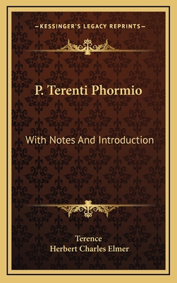 P. Terenti Phormio: With Notes and Introduction 1163683221 Book Cover