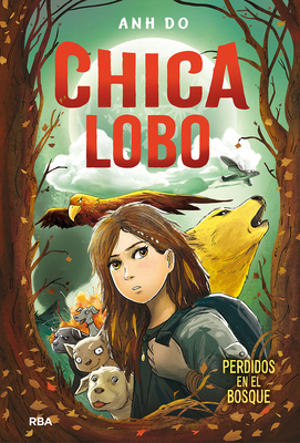 Chica Lobo / Into the Wild: Wolf Girl 1 [Spanish] 8427213581 Book Cover