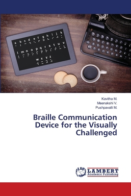 Braille Communication Device for the Visually C... 6207808177 Book Cover