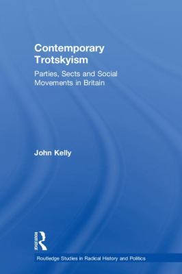 Contemporary Trotskyism: Parties, Sects and Soc... 1138943797 Book Cover