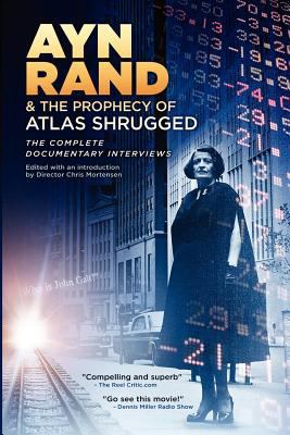 Ayn Rand & the Prophecy of Atlas Shrugged The C... 1466454873 Book Cover