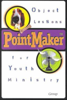 Pointmaker Object Lessons for Youth Ministry: C... 0764421964 Book Cover