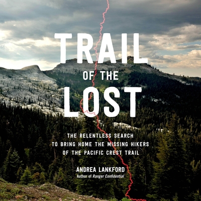 Trail of the Lost: The Relentless Search to Bri... 1668636425 Book Cover