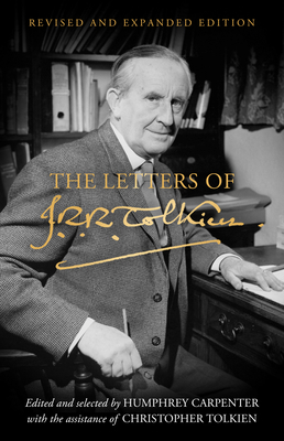 The Letters of J. R. R. Tolkien: Revised and Ex... 0008628769 Book Cover