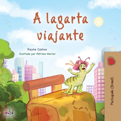 The Traveling Caterpillar (Portuguese Book for ... [Portuguese] [Large Print] 152596819X Book Cover