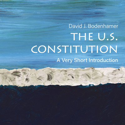 The U.S. Constitution: A Very Short Introduction 1684415640 Book Cover