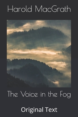 The Voice in the Fog: Original Text B0863R7HLS Book Cover