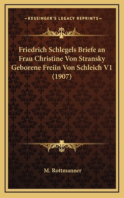Friedrich Schlegels Briefe an Frau Christine Vo... [German] 1167957644 Book Cover