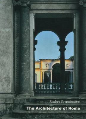 Architecture of Rome: An Architectural History ... 3936681163 Book Cover