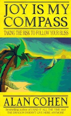 Joy is My Compass: Taking the Risk to Fcollow Y... 1561703419 Book Cover