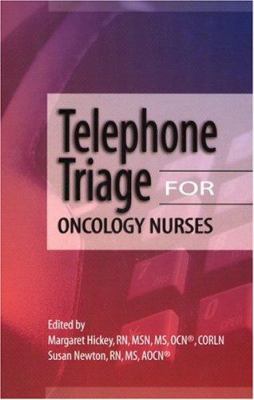 Telephone Triage for Oncology Nurses 1890504475 Book Cover