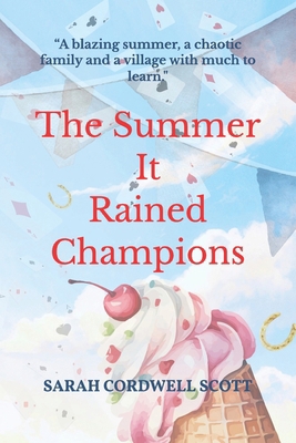 The Summer It Rained Champions B0GD1VL3GR Book Cover