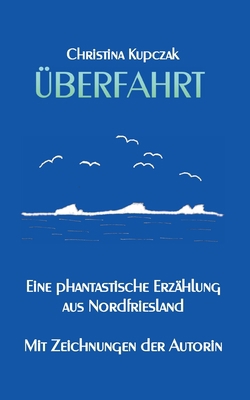 Überfahrt: Eine phantastische Erzählung aus Nor... [German] 375269033X Book Cover