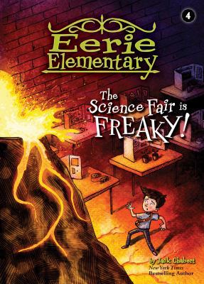 The Science Fair Is Freaky!: #4 1532142633 Book Cover