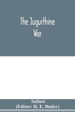 The Jugurthine war 9353976405 Book Cover