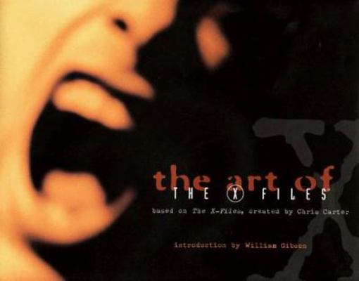 The Art of the X-Files: Based on the X-Files 0061050377 Book Cover