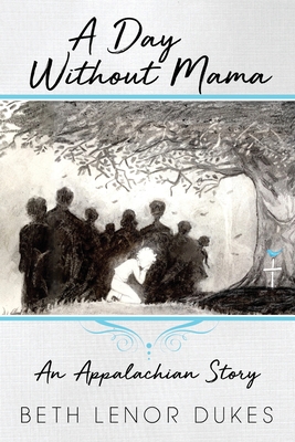 A Day Without Mama 0692168478 Book Cover