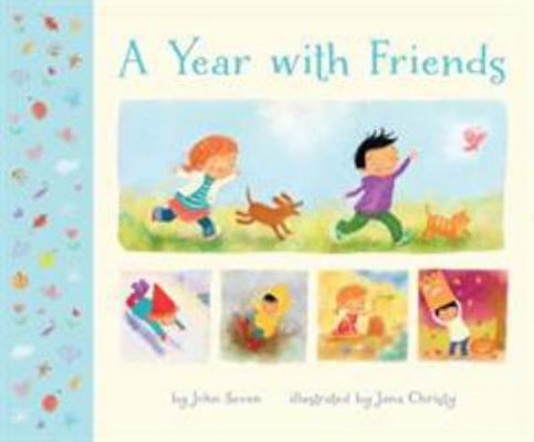 A Year with Friends 1419704435 Book Cover