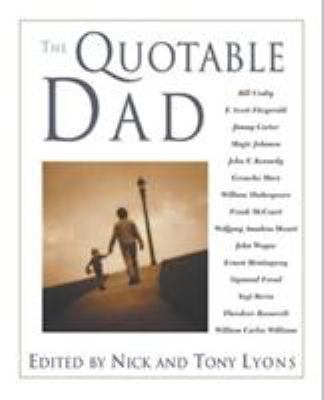 The Quotable Dad 1585748013 Book Cover