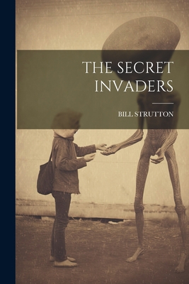 The Secret Invaders 1021210986 Book Cover
