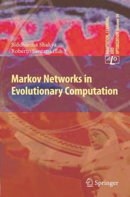Markov Networks in Evolutionary Computation 3642288995 Book Cover