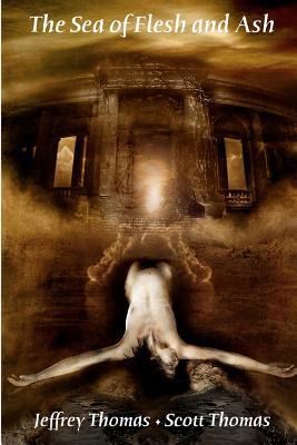 The Sea of Flesh and Ash 1461148499 Book Cover