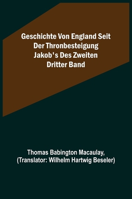 Geschichte von England seit der Thronbesteigung... [German] 9356572577 Book Cover