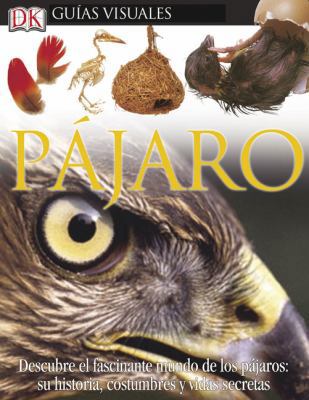 Pajaro [Spanish] 0756606349 Book Cover