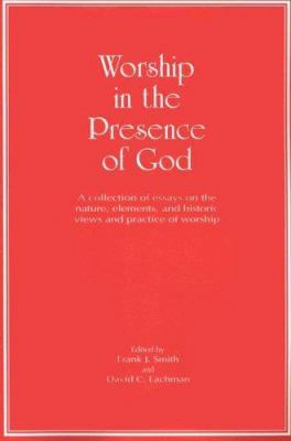 Worship in the Presence of God 0977344223 Book Cover