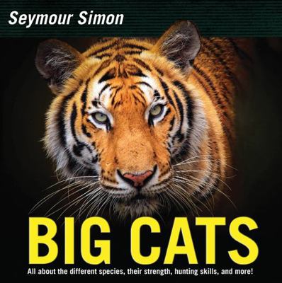 Big Cats: Revised Edition 0062470353 Book Cover