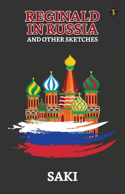 Reginald In Russia And Other Sketches 9355841175 Book Cover