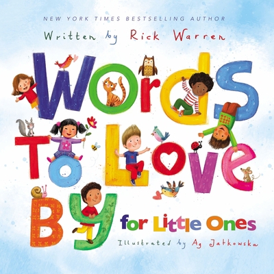 Words to Love by for Little Ones 0310753570 Book Cover