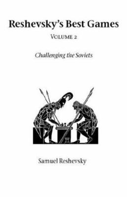 Reshevsky's Best Games - Volume 2 1843820943 Book Cover