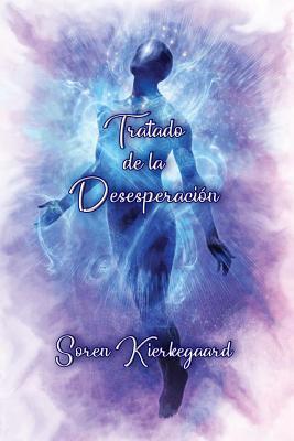 Tratado de la Desesperaci?n (Spanish Edition) [Spanish] 1074626419 Book Cover
