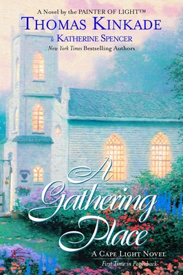 The Gathering Place: A Cape Light Novel 0425195937 Book Cover