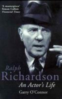 Ralph Richardson: an Actor's Life (Methuenbiogr... 0413740005 Book Cover