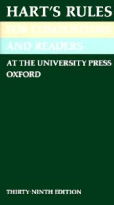 Hart's Rules for Compositors and Readers at the... 019212983X Book Cover