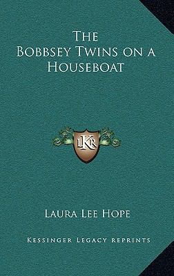 The Bobbsey Twins on a Houseboat 1163327891 Book Cover