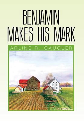 Benjamin Makes His Mark 1483600076 Book Cover