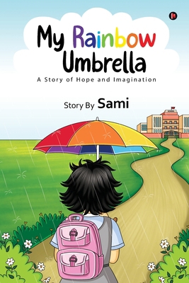 My Rainbow Umbrella B0DJGJNJYW Book Cover