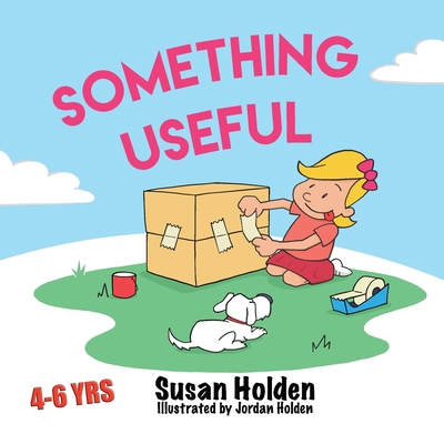 Something Useful [Large Print] 0994608357 Book Cover