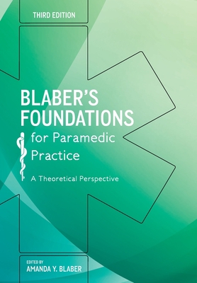 Blaber's Foundations for Paramedic Practice: A ... 0335243274 Book Cover