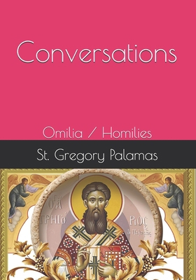 Conversations: Omilia/Homilies B085RRGP7B Book Cover