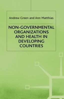 Non-Governmental Organizations and Health in De... 0333638743 Book Cover