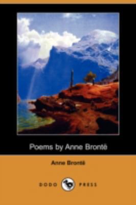 Poems by Anne Bronte (Dodo Press) 1409920186 Book Cover