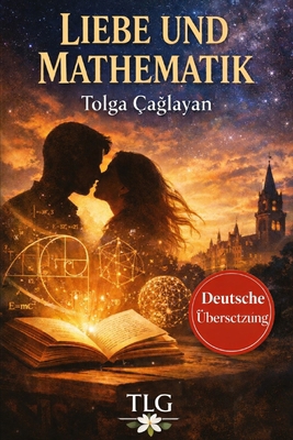 Liebe und Mathematik [German] B0GC632491 Book Cover