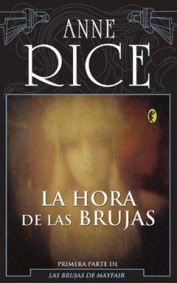 La Hora de Las Brujas = The Witching Hour [Spanish] 8466621318 Book Cover