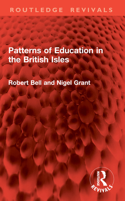 Patterns of Education in the British Isles 1032996382 Book Cover